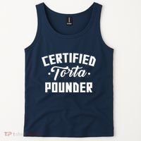 Certified Torta Pounder Witty Meme Comedy Saying Tank Top thumb 2