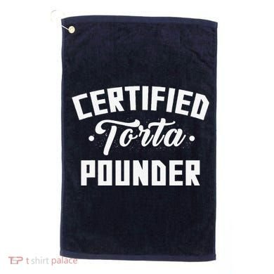 Certified Torta Pounder Witty Meme Comedy Saying Golf Towel