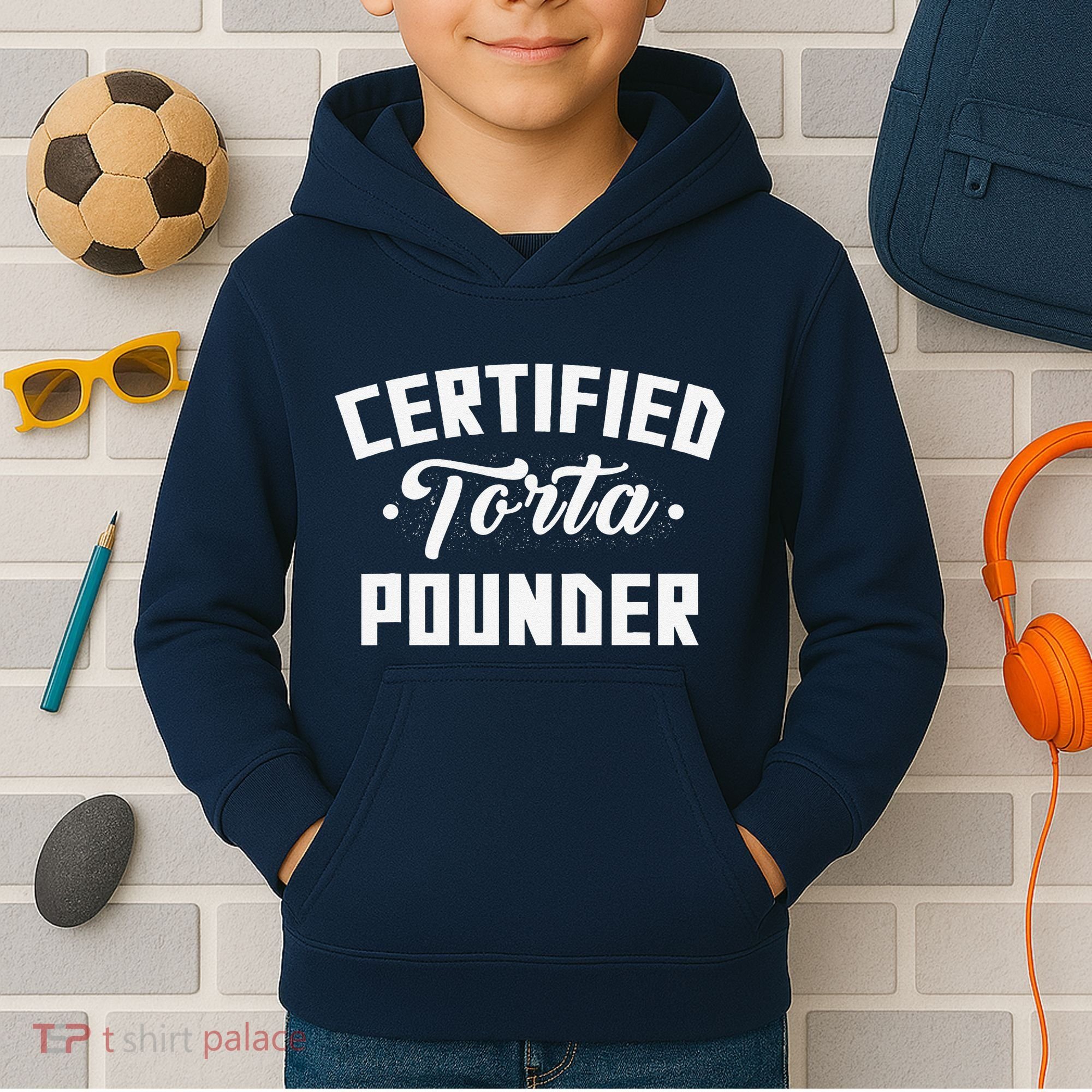 Certified Torta Pounder Witty Meme Comedy Saying Kids Hoodie