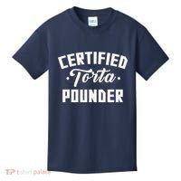 Certified Torta Pounder Witty Meme Comedy Saying Kids T-Shirt thumb 0
