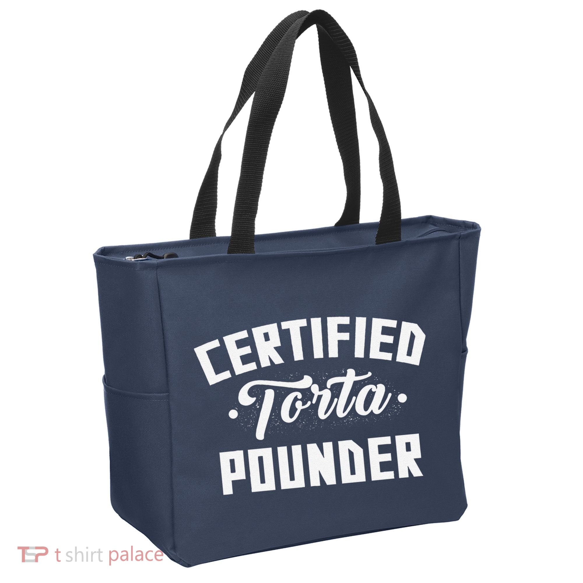 Certified Torta Pounder Witty Meme Comedy Saying Tote Bag