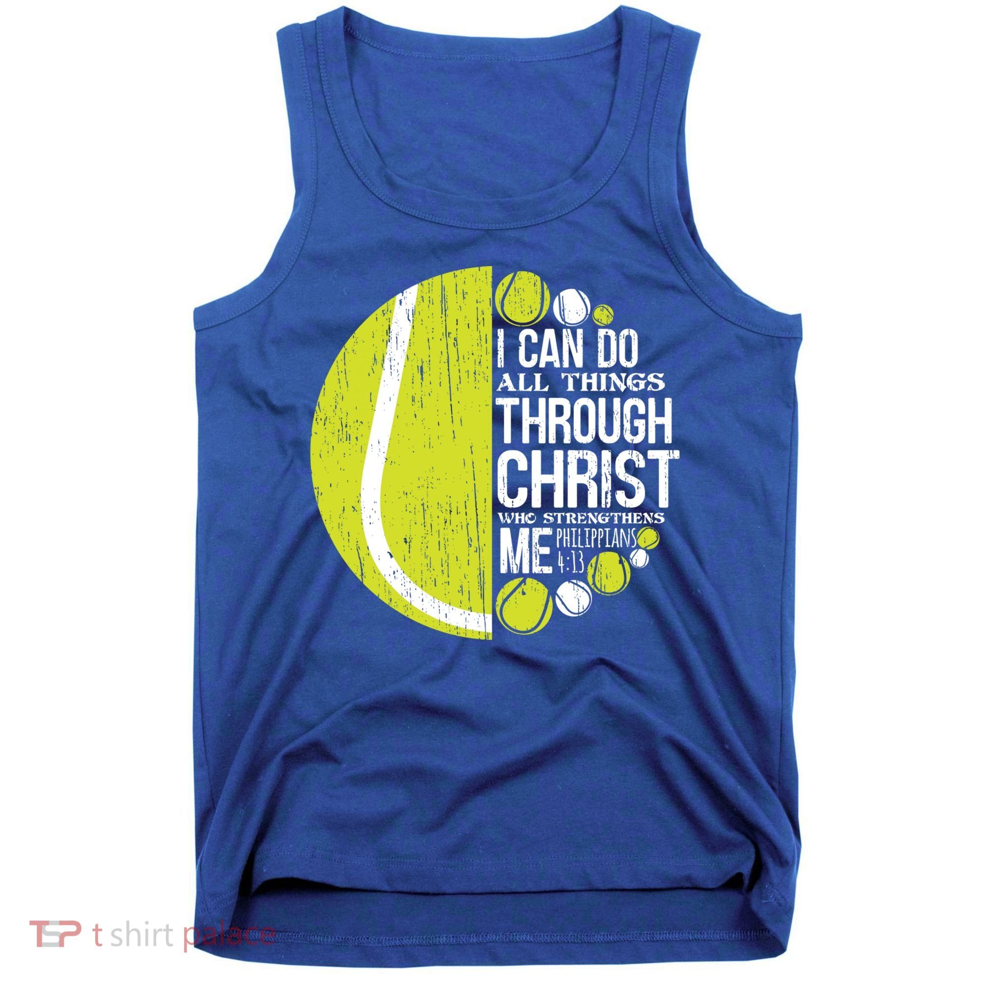 Christian Tennis Philippians 4:13 Gift Gift Tank Top