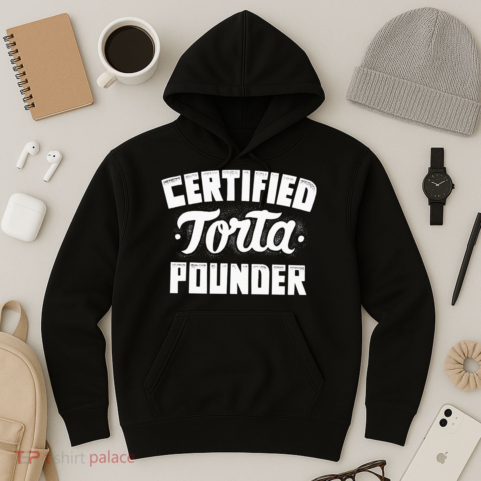 Certified Torta Pounder Hoodie