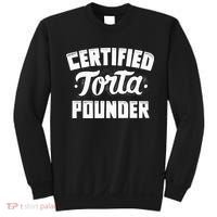 Certified Torta Pounder Sweatshirt thumb 0
