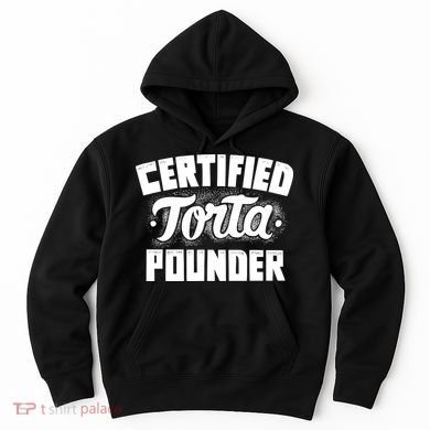 Certified Torta Pounder Hoodie