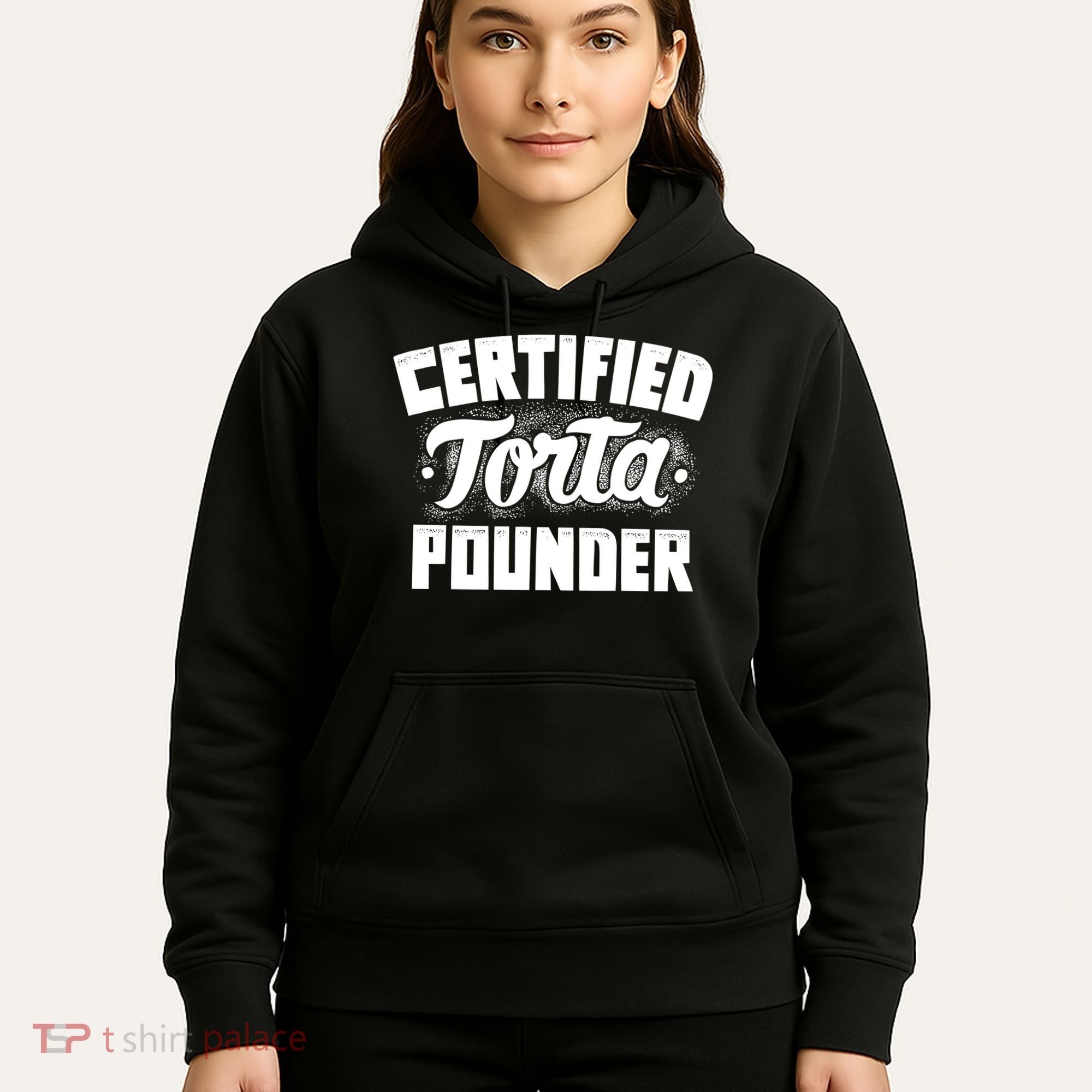Certified Torta Pounder Hoodie