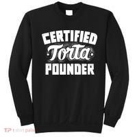 Certified Torta Pounder Sweatshirt thumb 0