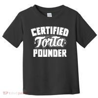 Certified Torta Pounder Toddler T-Shirt thumb 0