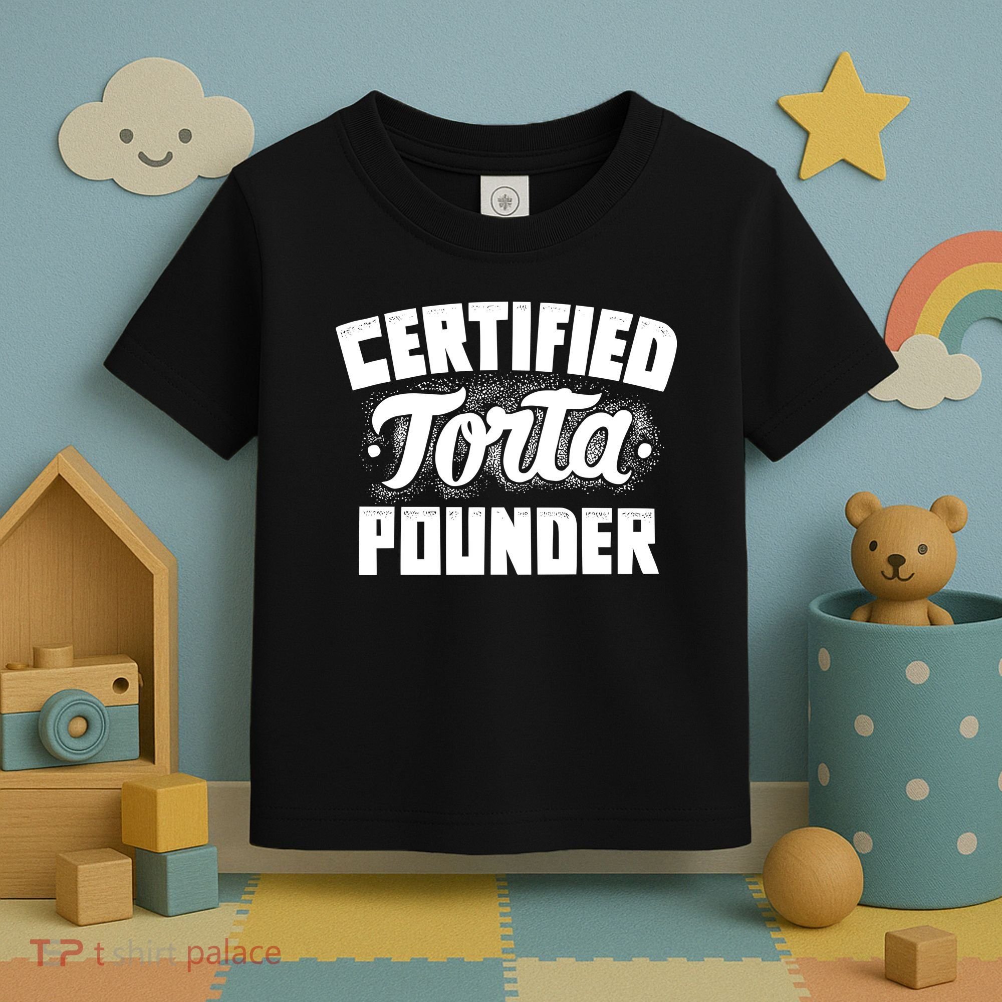 Certified Torta Pounder Toddler T-Shirt