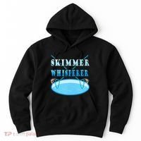 Cleaning The Pool Skimmer Whisperer Pool Guy Hoodie thumb 0