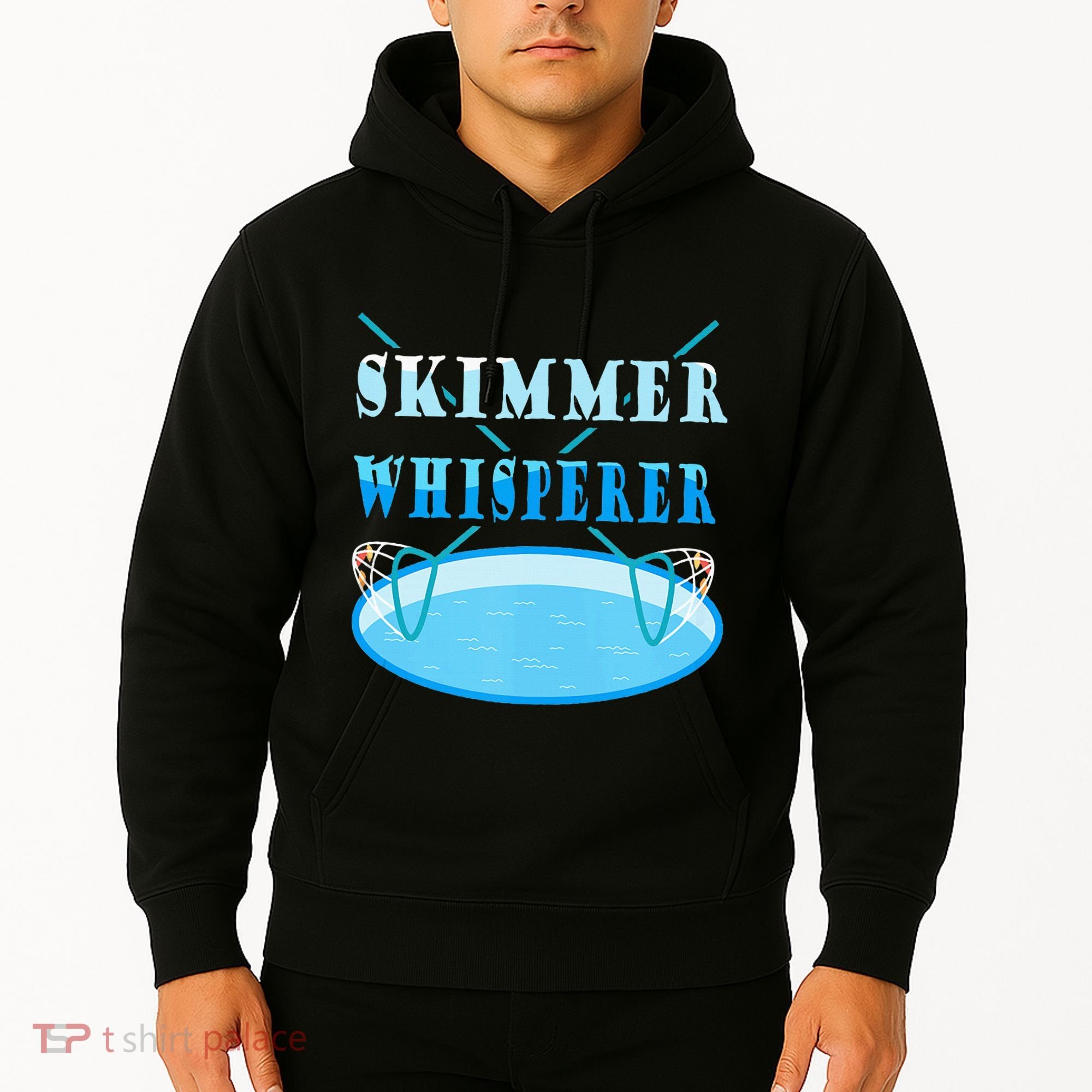 Cleaning The Pool Skimmer Whisperer Pool Guy Hoodie