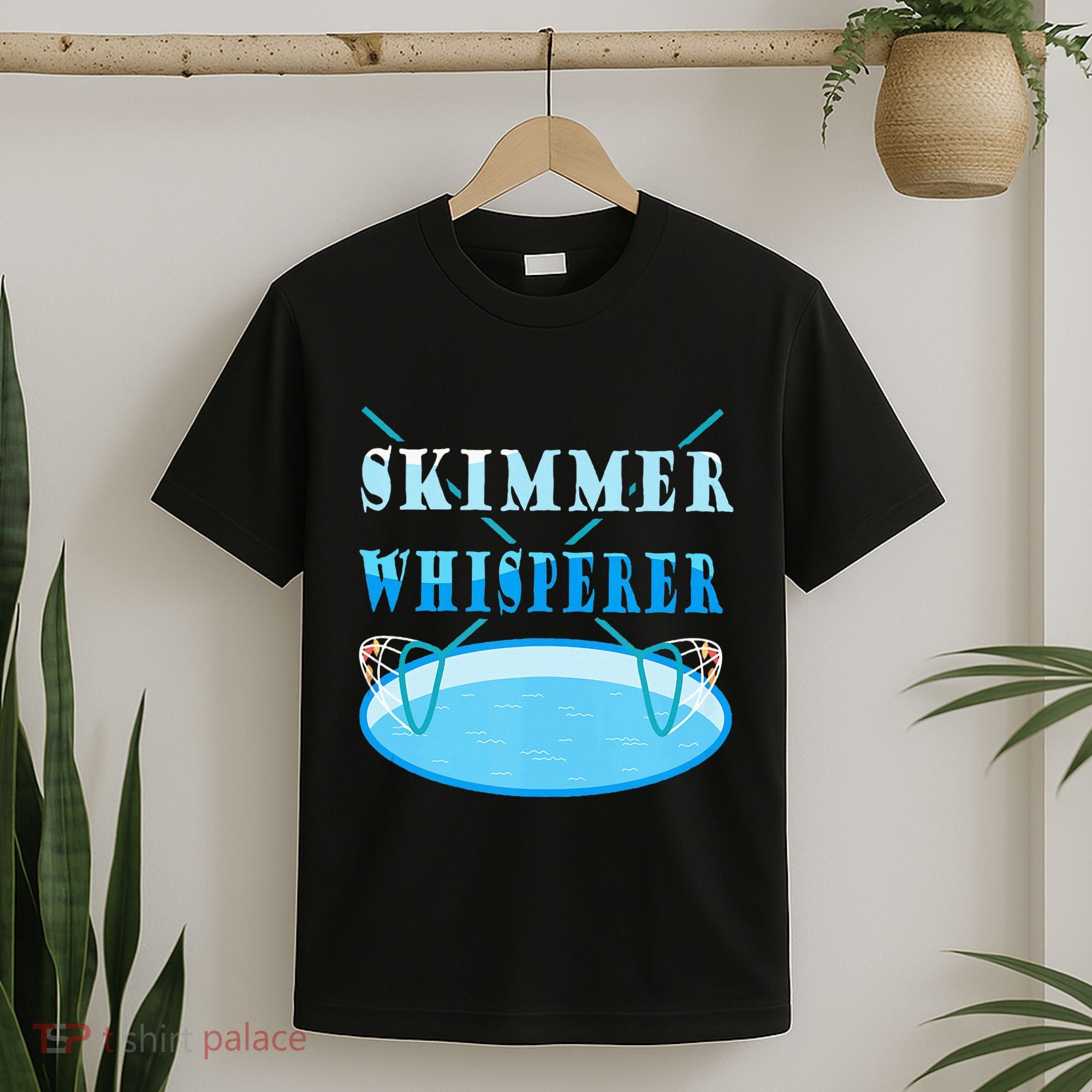Cleaning The Pool Skimmer Whisperer Pool Guy T-Shirt