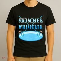 Cleaning The Pool Skimmer Whisperer Pool Guy T-Shirt thumb 3