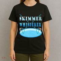 Cleaning The Pool Skimmer Whisperer Pool Guy T-Shirt thumb 4