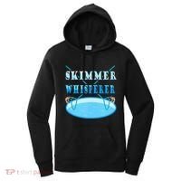 Cleaning The Pool Skimmer Whisperer Pool Guy Women's Hoodie thumb 0