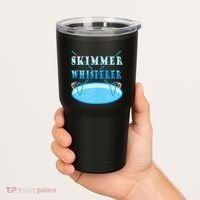 Cleaning The Pool Skimmer Whisperer Pool Guy Tumbler thumb 2