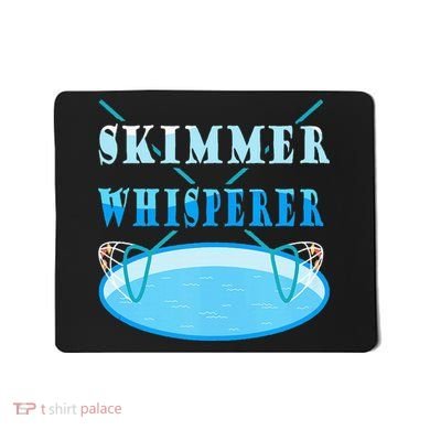 Cleaning The Pool Skimmer Whisperer Pool Guy Mousepad