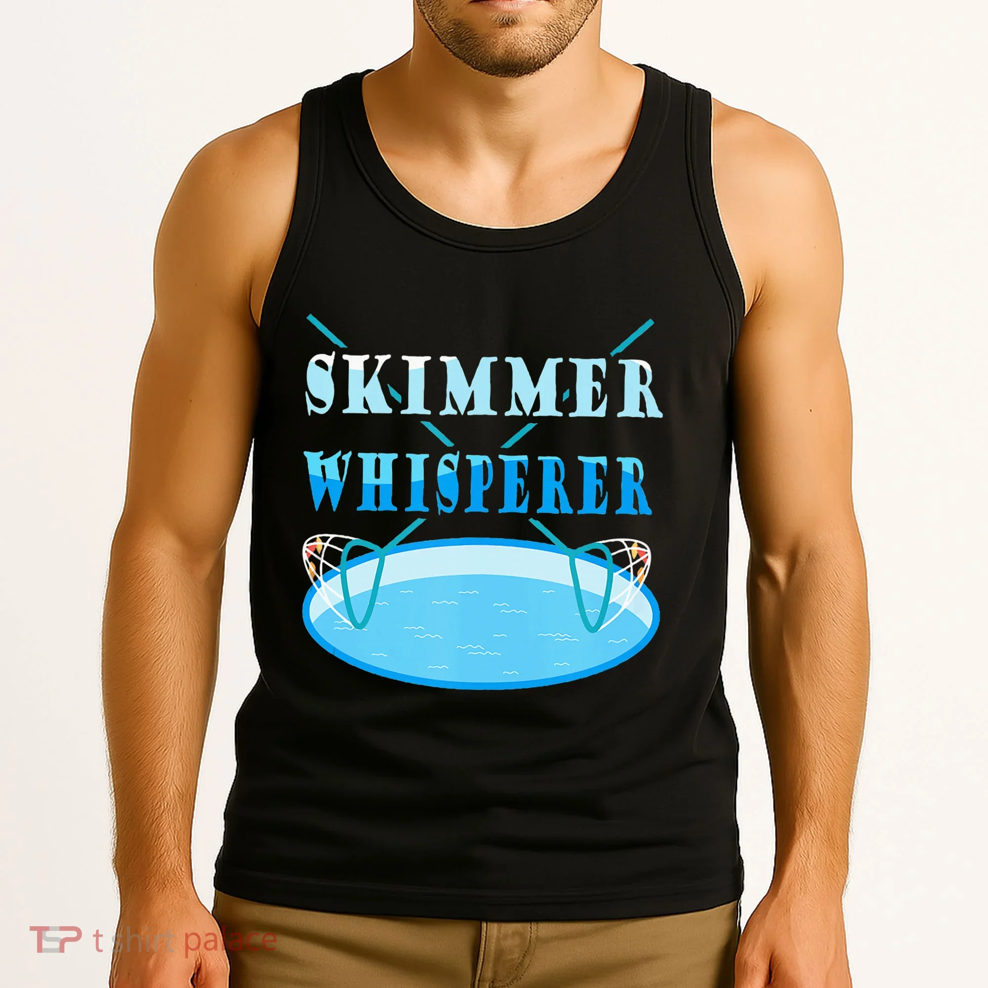 Cleaning The Pool Skimmer Whisperer Pool Guy Tank Top
