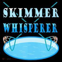 Cleaning The Pool Skimmer Whisperer Pool Guy Women's T-Shirt thumb 6