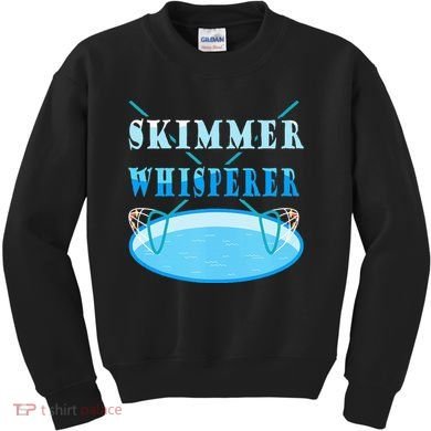 Cleaning The Pool Skimmer Whisperer Pool Guy Kids Sweatshirt