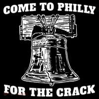 Come to Philly for the Crack Button thumb 1