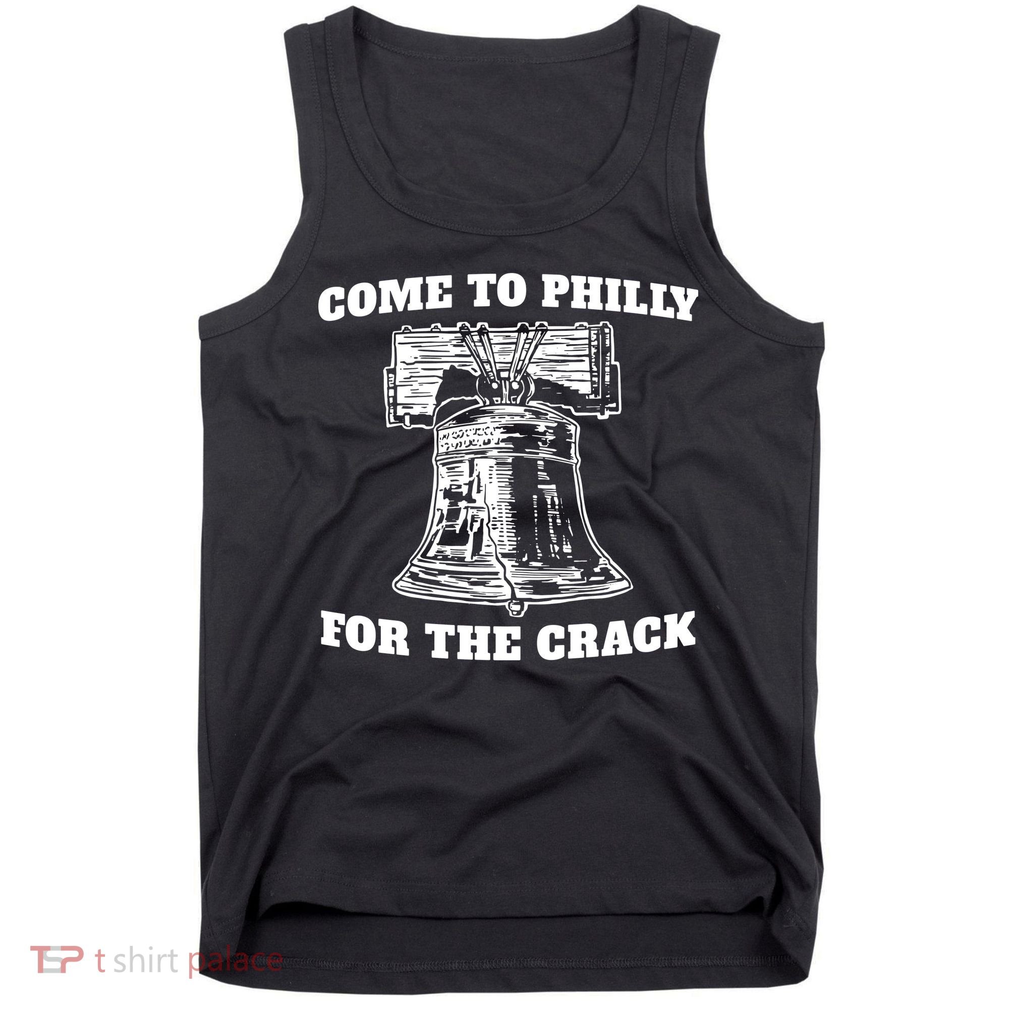 Come to Philly for the Crack Tank Top