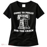 Come to Philly for the Crack Women's T-Shirt thumb 0