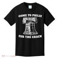 Come to Philly for the Crack Kids T-Shirt thumb 0
