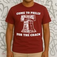 Come to Philly for the Crack T-Shirt thumb 3