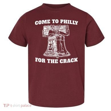 Come to Philly for the Crack Toddler T-Shirt