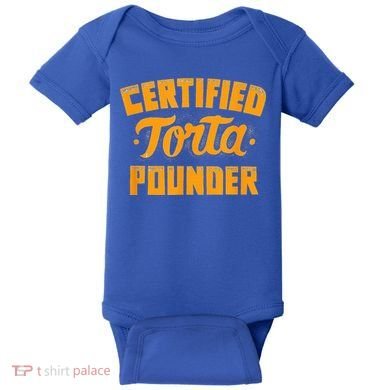 Certified Torta Pounder Baby Bodysuit