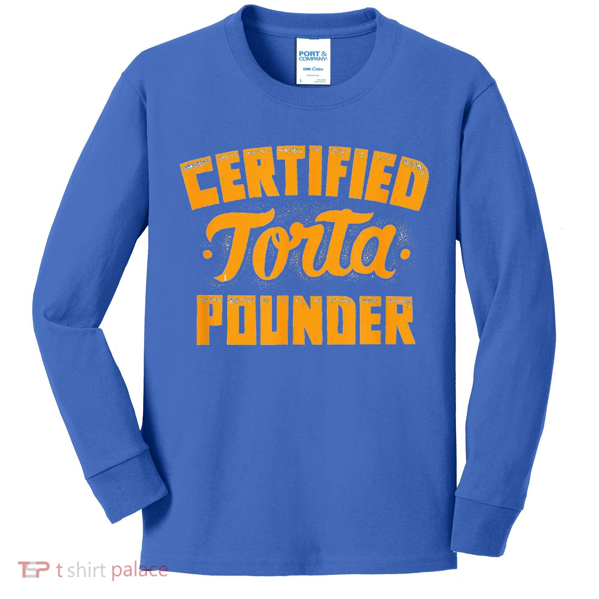 Certified Torta Pounder Kids Long Sleeve Shirt