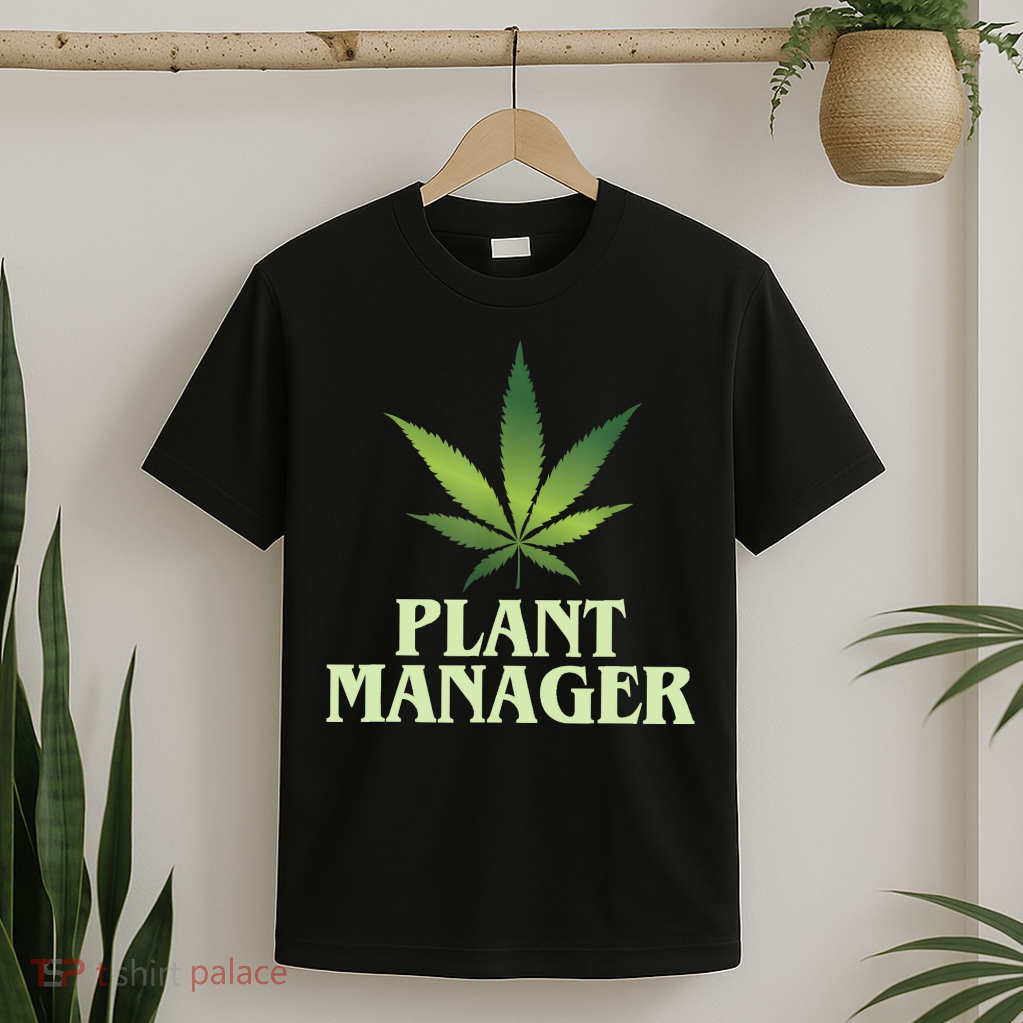 Cannabis TShirt Plant Manager Funny Marijuana Gift T-Shirt