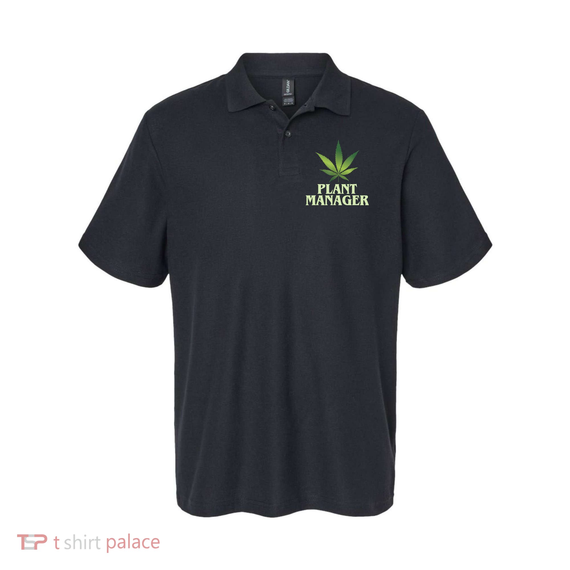 Cannabis TShirt Plant Manager Funny Marijuana Gift Polo