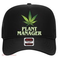Cannabis TShirt Plant Manager Funny Marijuana Gift Hat thumb 0