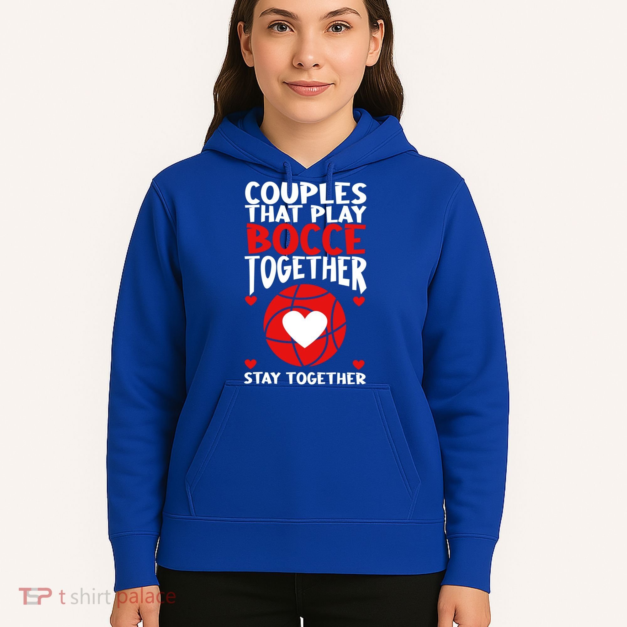 Couples That Play Bocce Together Bocce Ball Cool Gift Hoodie