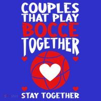 Couples That Play Bocce Together Bocce Ball Cool Gift Sweatshirt thumb 3