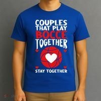 Couples That Play Bocce Together Bocce Ball Cool Gift T-Shirt thumb 3