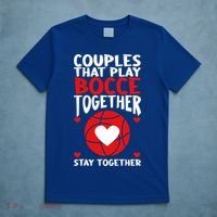 Couples That Play Bocce Together Bocce Ball Cool Gift T-Shirt thumb 5