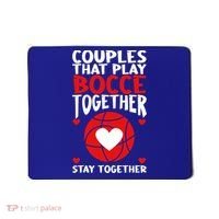 Couples That Play Bocce Together Bocce Ball Cool Gift Mousepad thumb 0