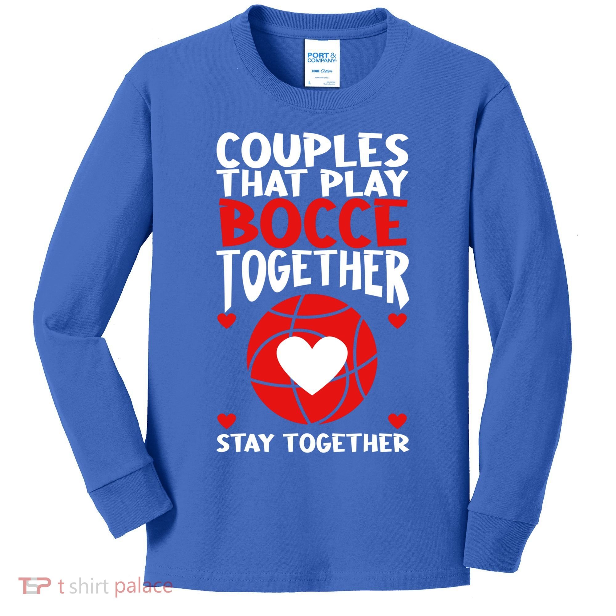 Couples That Play Bocce Together Bocce Ball Cool Gift Kids Long Sleeve Shirt