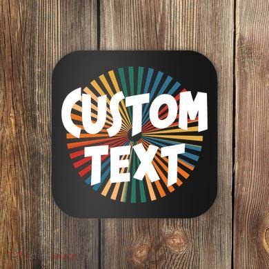 Custom Text Retro Colorful Logo Personalized Design Coaster