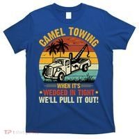 Camel Towing Retro Adult Humor Saying Funny Halloween Gift T-Shirt thumb 0