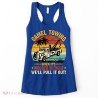 Camel Towing Retro Adult Humor Saying Funny Halloween Gift Women's Tank Top thumb 0