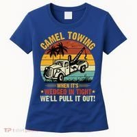 Camel Towing Retro Adult Humor Saying Funny Halloween Gift Women's T-Shirt thumb 0