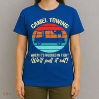 Camel Towing Retro Adult Humor Saying Funny Halloween Gift T-Shirt thumb 4
