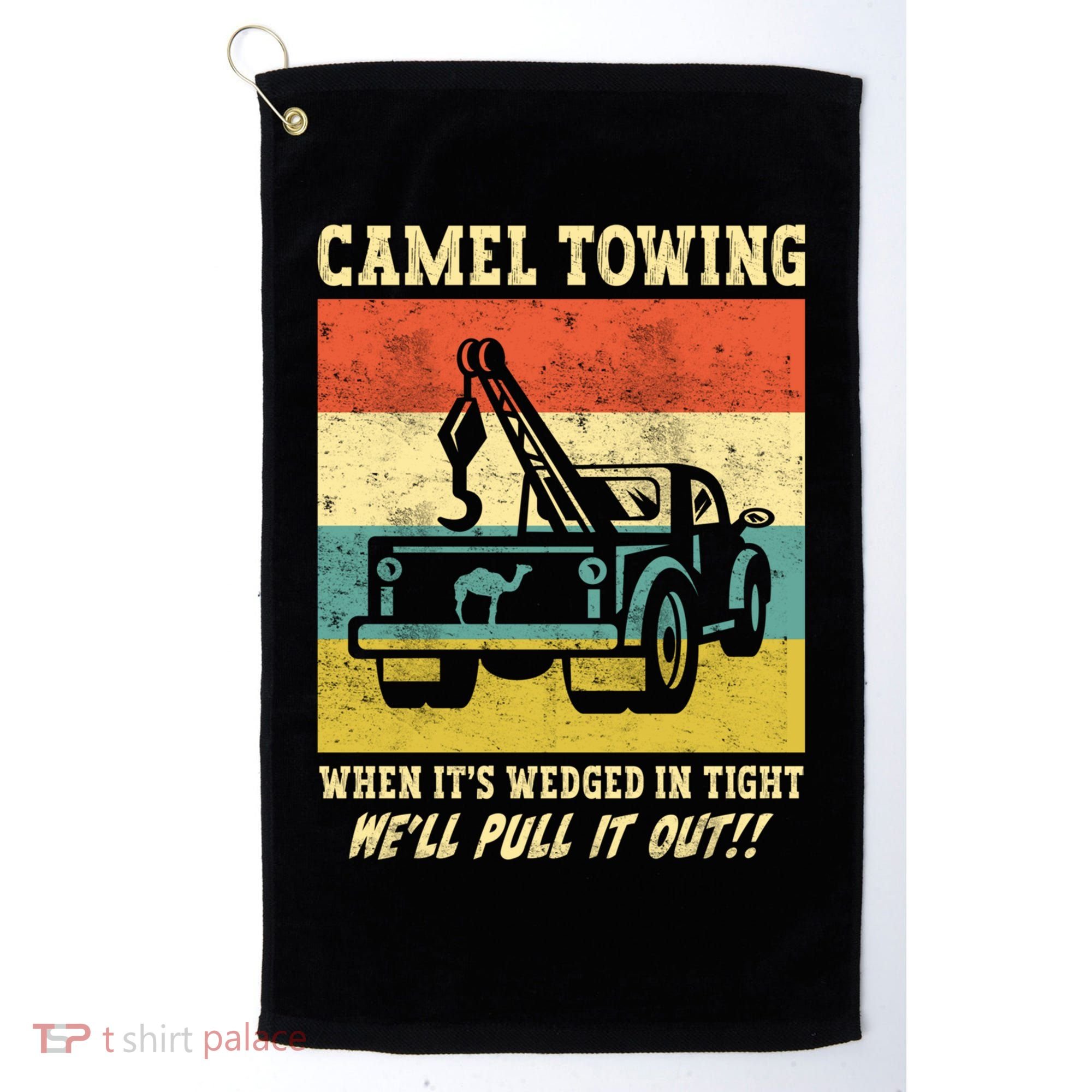 Camel Towing Retro Adult Humor Saying Funny Halloween Cool Gift Golf Towel