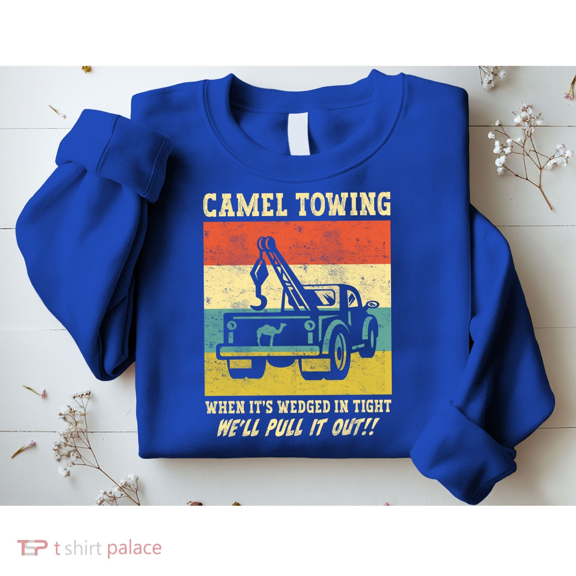 Camel Towing Retro Adult Humor Saying Funny Halloween Cool Gift Sweatshirt