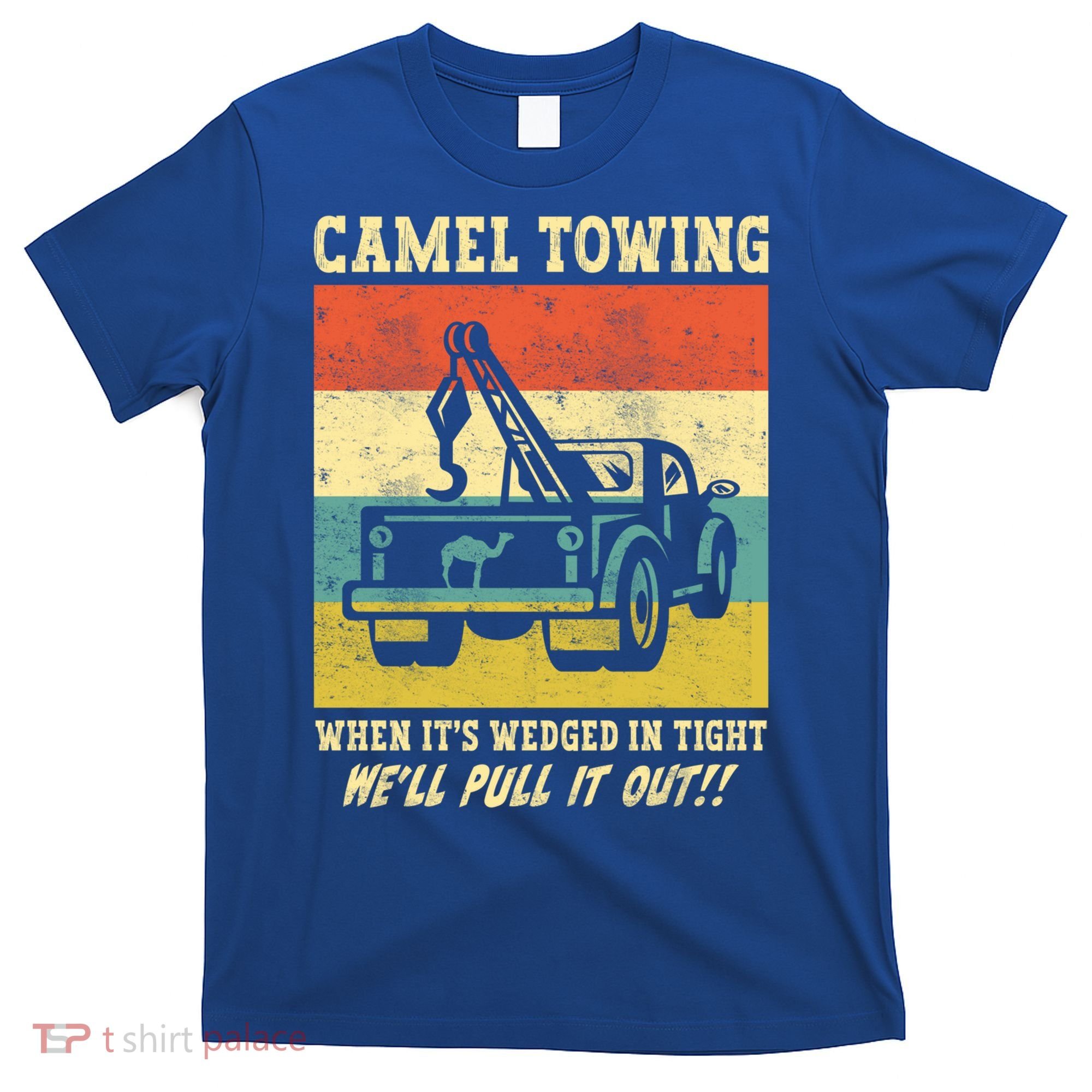 Camel Towing Retro Adult Humor Saying Funny Halloween Cool Gift T-Shirt