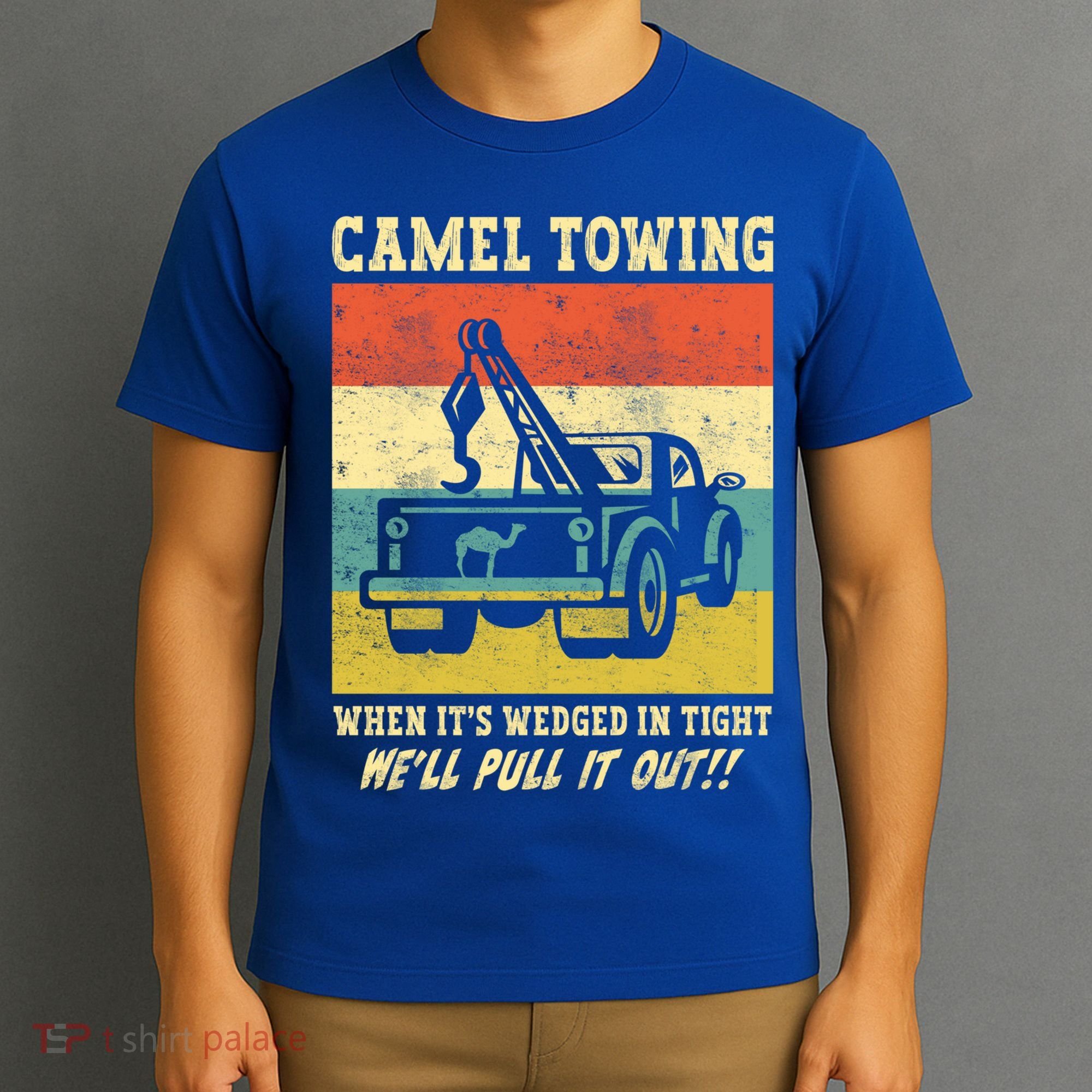 Camel Towing Retro Adult Humor Saying Funny Halloween Cool Gift T-Shirt